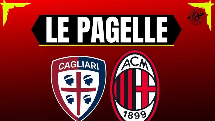 Le pagelle di Cagliari-Milan, partita della 18^ giornata della Serie A 2025-2026 | AC Milan News Pagelle Cagliari-Milan 0-1: sempre Rafa Leao, benissimo la difesa- immagine 1