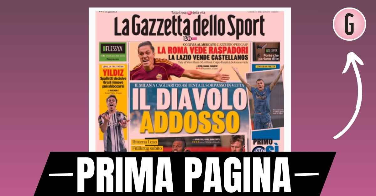 Prima pagina Gazzetta dello Sport: “Ritorna Leao, Fullkrug in panchina. E sul mercato tentazione Kim”
