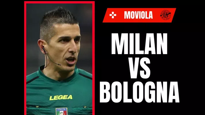 Serie A, Milan-Bologna: la moviola della partita in diretta | LIVE News