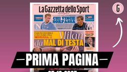 Prima pagina Gazzetta dello Sport: “Milan da mal di testa, niente fuga”