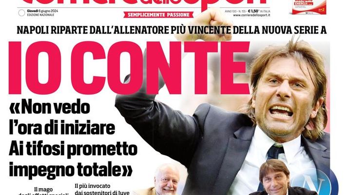 EDICOLA CDS – Io Conte: Napoli riparte dall’allenatore più vincente della nuova Serie A EDICOLA CDS – Io Conte: Napoli riparte dall’allenatore più vincente della nuova Serie A - immagine 1