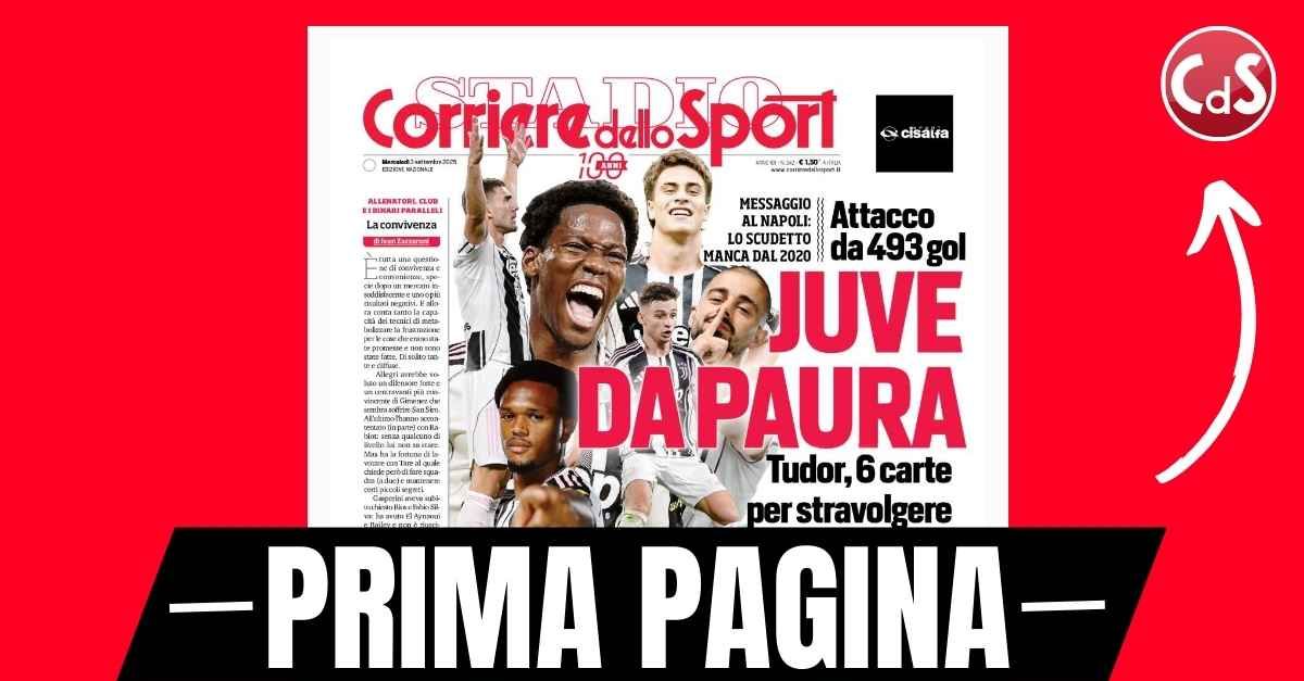 prima pagina corriere dello sport juventus da paura attacco da 493 gol