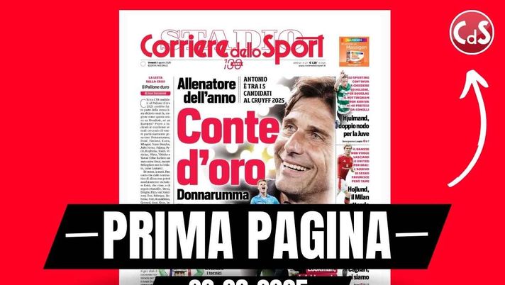 Prima pagina Corriere dello Sport: 'Hojlund, il Milan attende'