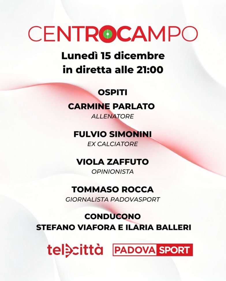 Questa sera torna Centrocampo, ospiti e temi del talk sul Calcio Padova- immagine 2