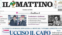 PRIMA PAGINA IL MATTINO OGGI: “Dalla città al primato si rafforza a cena il patto DeLa-Conte”