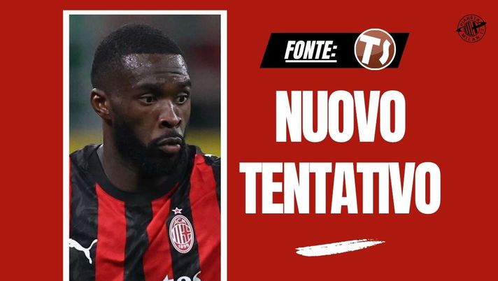 Calciomercato Milan, la Juventus torna su Tomori. Ma solo 'al ribasso'