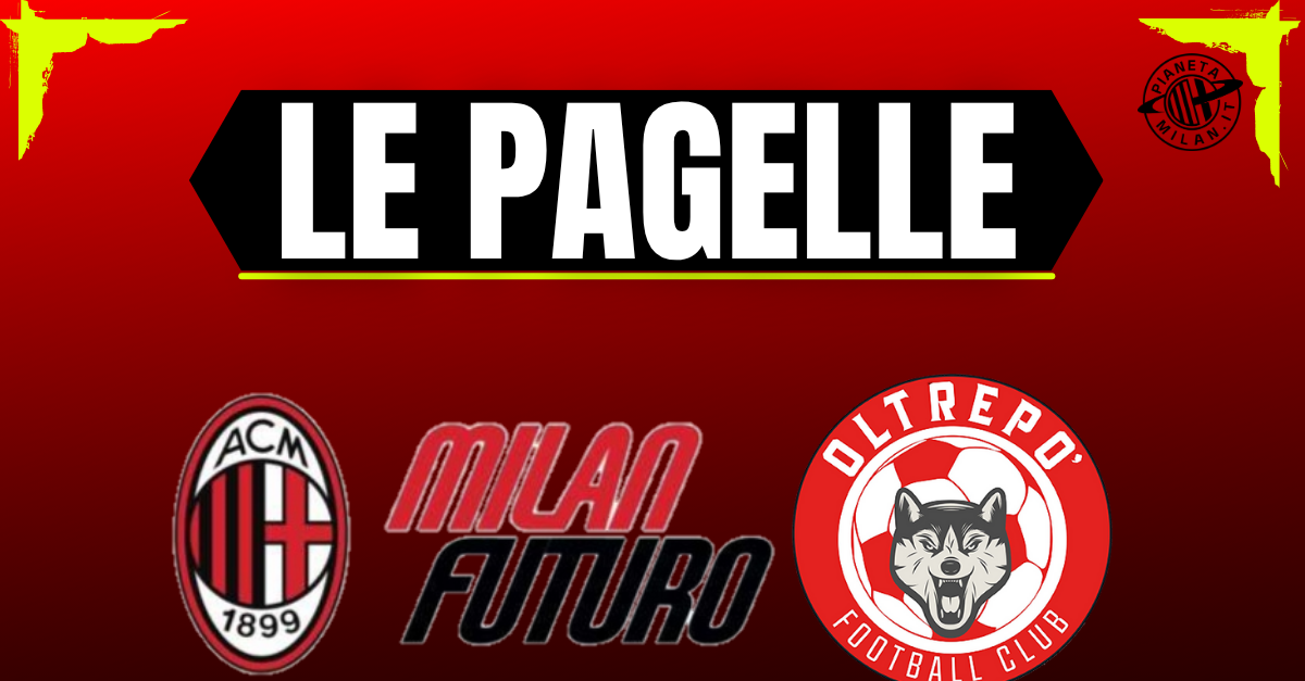 pagelle milan futuro oltrep242 2 1 sia come giroud chaka traore fuori categoria