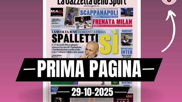La Gazzetta dello Sport, la prima pagina di oggi, mercoledì 29 ottobre 2025 Prima pagina Gazzetta dello Sport: 'Frenata Milan: non basta Ricci, riecco Lookman'