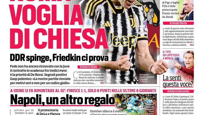 EDICOLA / CdS: Roma, voglia di Chiesa. Atalanta quinta. Napoli, un altro regalo EDICOLA / CdS: Roma, voglia di Chiesa. Atalanta quinta. Napoli, un altro regalo - immagine 1