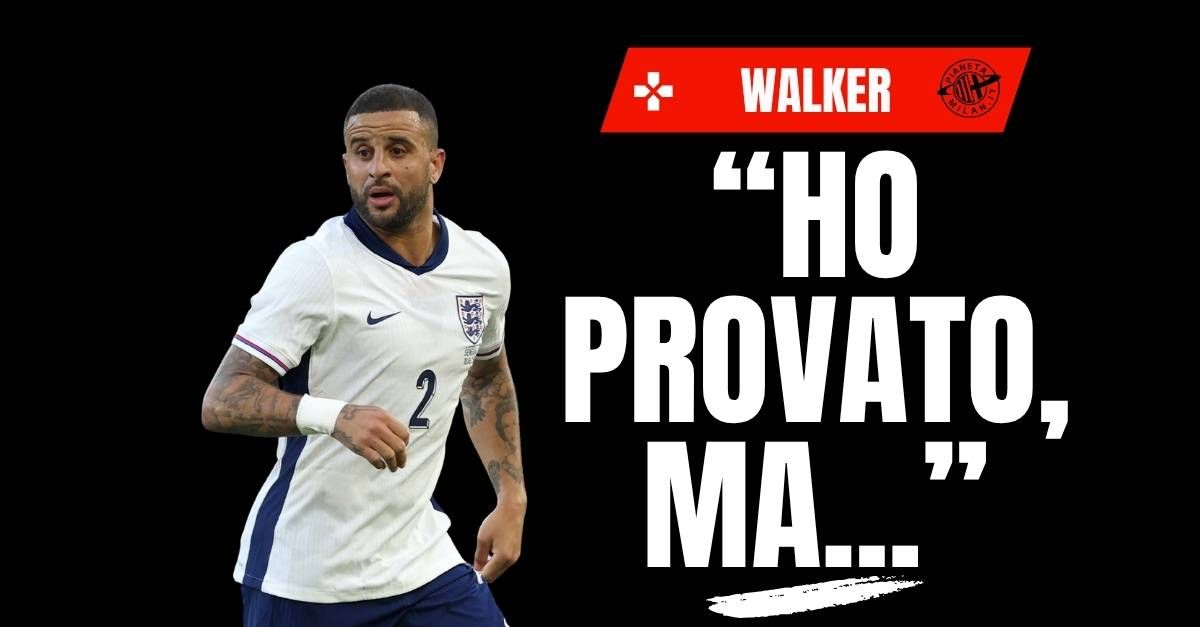 Walker: “Al Milan ho provato, ma sentivo il bisogno di …” Walker: “Al Milan ho provato, ma sentivo il bisogno di …”
