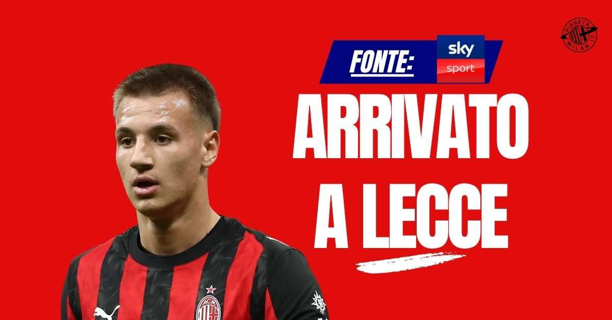 Calciomercato Milan, Camarda è a Lecce: ora visite e firma Calciomercato Milan, Camarda è a Lecce: ora visite e firma
