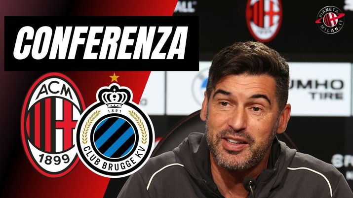 Milan-Bruges Champions League 2024-25 Fonseca conferenza