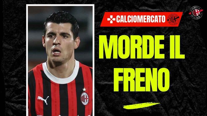 Calciomercato Milan, Romano: 'Como speranzoso per Morata'. La situazione