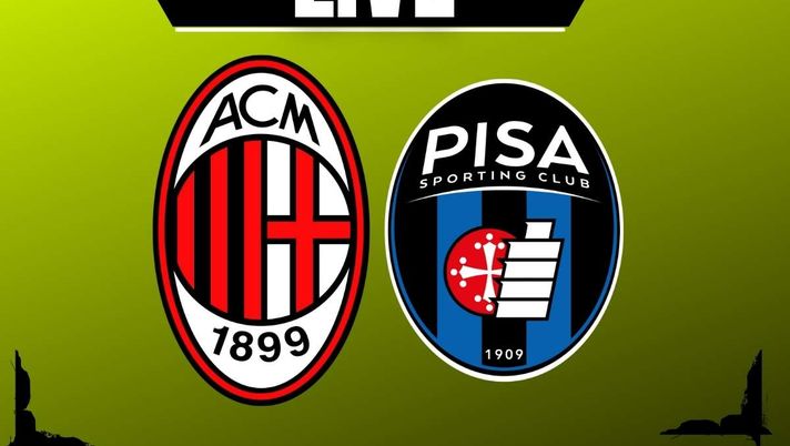 Milan-Pisa, dove vederla e le probabili formazioni | LIVE NEWS Serie A, Milan-Pisa: la partita di 'San Siro' in diretta | LIVE News
