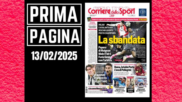 Prima Pagina Corriere dello Sport 13 febbraio