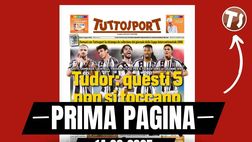 Prima pagina Tuttosport: “Tudor, questi 5 non si toccano”