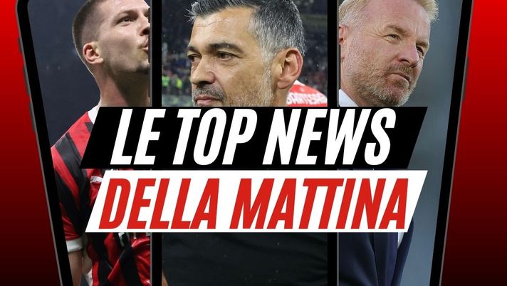 Le Top News della mattina sul mondo Milan 25/04/2025 PianetaMilan.it