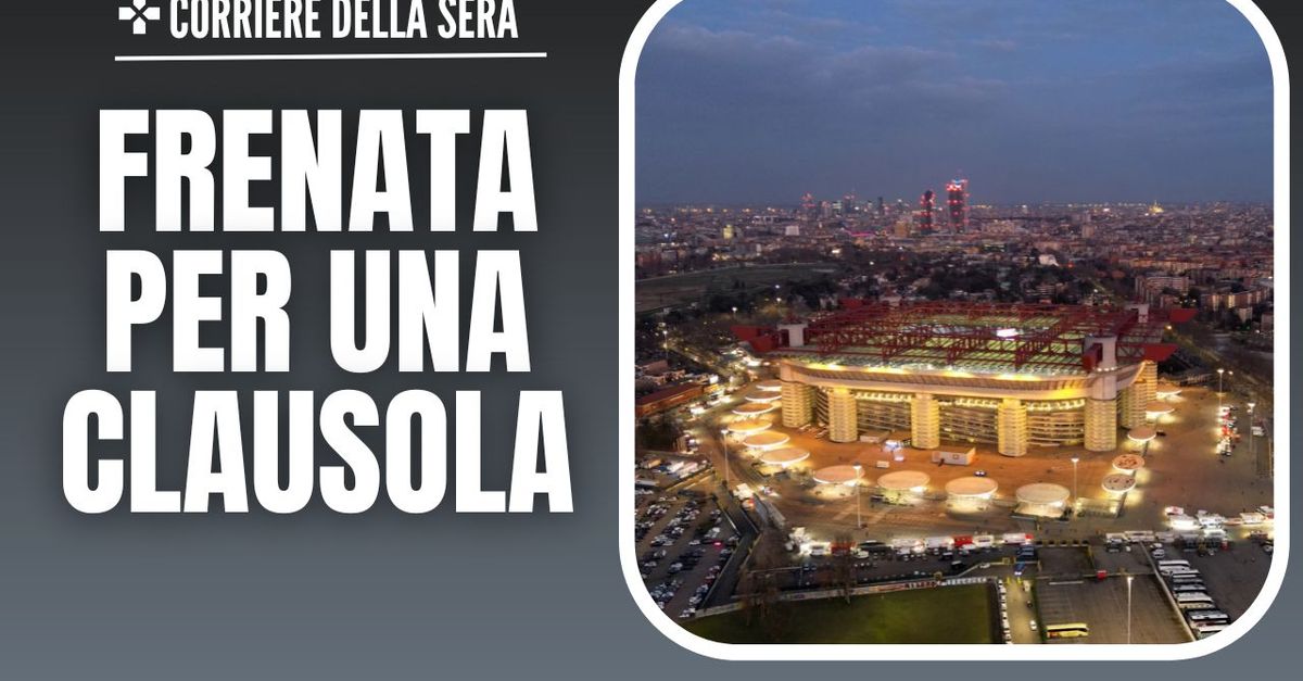 Stadio San Siro, tra Milan e Inter spunta una clausola. Lo scenario…